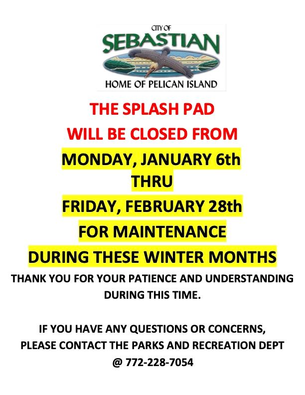 SplashPad Closure 01.06.25 THRU 02.28.25